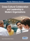 Image for Cross-Cultural Collaboration and Leadership in Modern Organizations