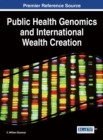 Image for Public Health Genomics and International Wealth Creation