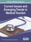 Image for Current issues and emerging trends in medical tourism