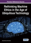 Image for Rethinking machine ethics in the age of ubiquitous technology