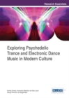 Image for Exploring psychedelic trance and electronic dance music in modern culture