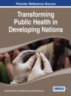Image for Transforming Public Health in Developing Nations
