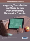 Image for Integrating Touch-Enabled and Mobile Devices into Contemporary Mathematics Education