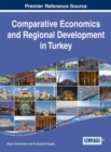Image for Comparative Economics and Regional Development in Turkey