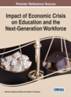 Image for Impact of Economic Crisis on Education and the Next-Generation Workforce