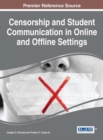 Image for Censorship and Student Communication in Online and Offline Settings