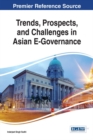 Image for Trends, Prospects, and Challenges in Asian E-Governance