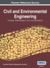 Image for Civil and Environmental Engineering: Concepts, Methodologies, Tools, and Applications