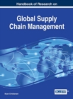 Image for Handbook of research on global supply chain management