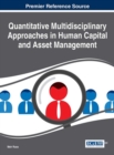 Image for Quantitative Multidisciplinary Approaches in Human Capital and Asset Management