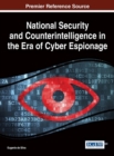Image for National Security and Counterintelligence in the Era of Cyber Espionage