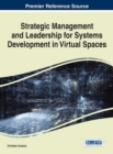 Image for Strategic management and leadership for systems development in virtual spaces
