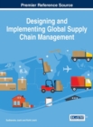 Image for Designing and Implementing Global Supply Chain Management