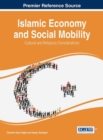 Image for Islamic economy and social mobility  : cultural and religious considerations
