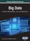 Image for Big Data : Concepts, Methodologies, Tools, and Applications