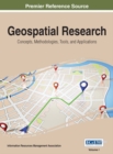 Image for Geospatial Research: Concepts, Methodologies, Tools, and Applications