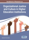 Image for Handbook of Research on Organizational Justice and Culture in Higher Education Institutions