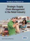 Image for Handbook of Research on Strategic Supply Chain Management in the Retail Industry