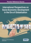 Image for International Perspectives on Socio-Economic Development in the Era of Globalization