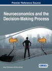 Image for Neuroeconomics and the decision-making process
