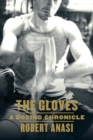 Image for The Gloves: A Boxing Chronicle.