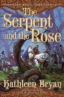 Image for The serpent and the rose