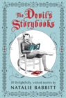 Image for Devil&#39;s Storybooks: Twenty Delightfully Wicked Stories