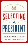 Image for Selecting a president