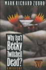 Image for Why isn&#39;t Becky Twitchell dead?