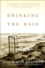 Image for Drinking the Rain.