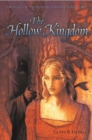 Image for Hollow Kingdom: Book I -- The Hollow Kingdom Trilogy