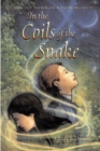 Image for In the Coils of the Snake: Book Iii -- The Hollow Kingdom Trilogy