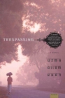 Image for Trespassing: A Novel.