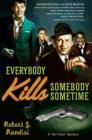 Image for Everybody Kills Somebody Sometime