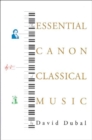 Image for The Essential Canon of Classical Music.