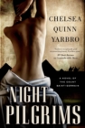 Image for Night pilgrims: A novel of the Count Saint-Germain