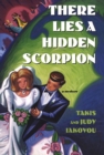 Image for There lies a hidden scorpion