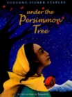 Image for Under the persimmon tree