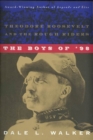 Image for Boys of &#39;98: Theodore Roosevelt and the Rough Riders