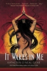 Image for It wakes in me