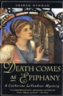 Image for Death Comes As Epiphany.