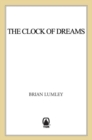 Image for Titus Crow, Volume 2: The Clock of Dreams; Spawn of the Winds