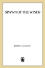 Image for Spawn of the Winds: Spawn of the Winds