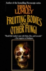 Image for Fruiting Bodies and Other Fungi