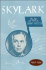 Image for Skylark: the life and times of Johnny Mercer