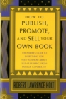 Image for How to Publish, Promote, and Sell Your Own Book.