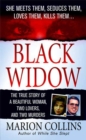 Image for Black Widow: A Beautiful Woman, Two Lovers, Two Murders