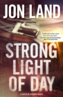 Image for Strong Light of Day