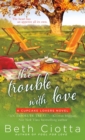 Image for The Trouble With Love