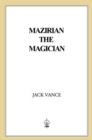 Image for Mazirian the Magician: (previously titled The Dying Earth)